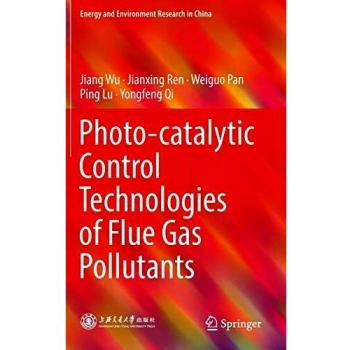 Photo-catalytic Control Technologies of Flue Gas Pollutants