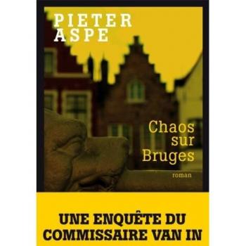Chaos Sur Bruges (Romans, Nouvelles, Recits (Domaine Etranger))