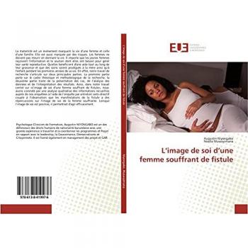 Niyongabo, Augustin: L¿image de soi d¿une femme souffrant de fistule