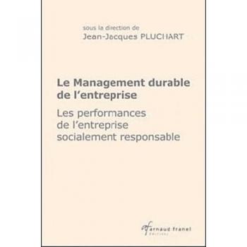 Le management durable de l'entreprise : Les performances de l'entreprise socialement responsable