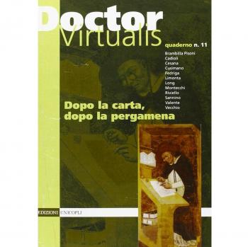Doctor virtualis. Dopo la carta, dopo la pergamena
