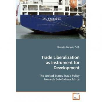 Trade Liberalization as Instrument for Development