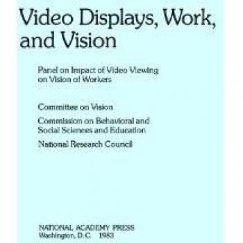 Video Displays, Work, and Vision