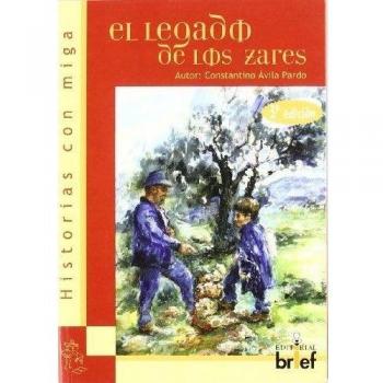 Constantino Ávila Pardo El Legado De Los Zares (Historias Con Miga)