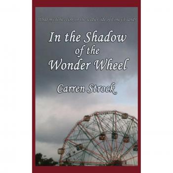 In the Shadow of the Wonder Wheel