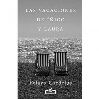 Las vacaciones de Iñigo y Laura (Tapa blanda).