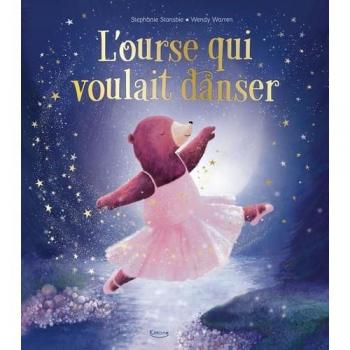 L'ourse qui voulait danser (Broché)