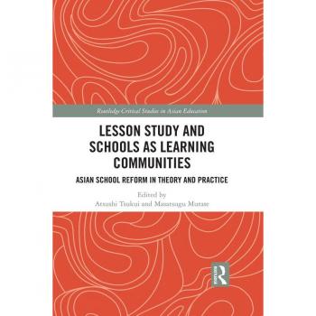 Lesson Study and Schools as Learning Communities
