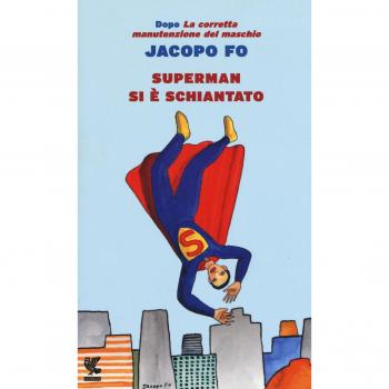 Superman si è schiantato