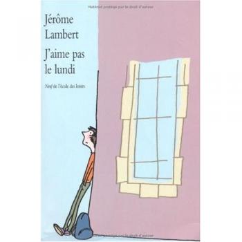 J aime pas le lundi
