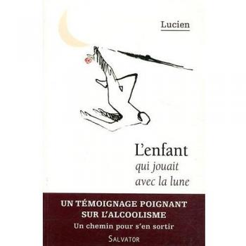 L'enfant qui jouait avec la lune (nouvelle édition)