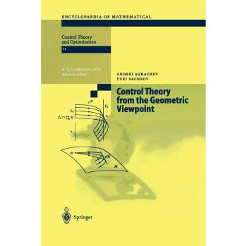 Control Theory from the Geometric Viewpoint (Encyclopaedia of Mathematical Sciences, 87, Band 87)
