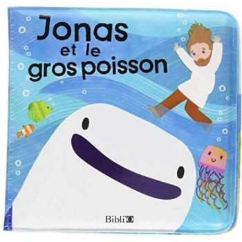 JONAS ET LE GROS POISSON-LIVRE POUR LE BAIN