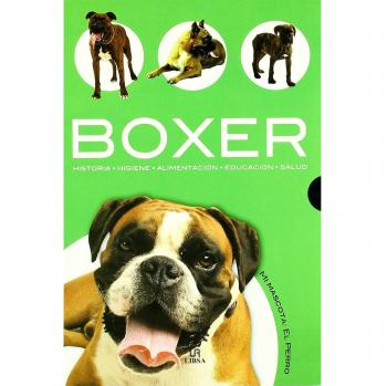 Boxer: Historia, Higiene, Alimentación, Educación, Salud / History, Hygiene, Food, Education, Health