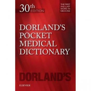 Dorland's Pocket Medical Dictionary, 30th Edition