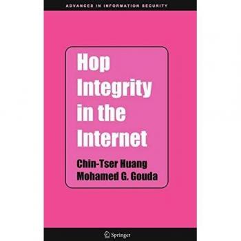 Hop Integrity in the Internet: A Defense Against Denial-of-Service Attacks (Advances in Information Security, 21, Band 250)