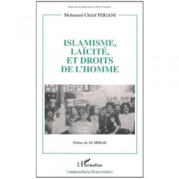 Islamisme, laïcité et droits de l'homme