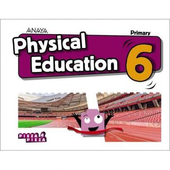 Physical education 6. (Tapa blanda).