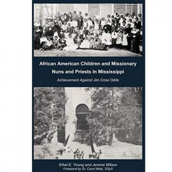 African American Children and Missionary Nuns and Priests in Mississippi: Achievement Against Jim Crow Odds