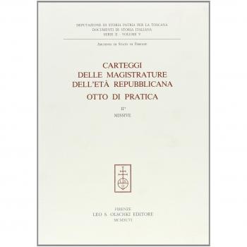 Carteggi delle magistrature dell'età repubblicana. Otto di Pratica. Missive