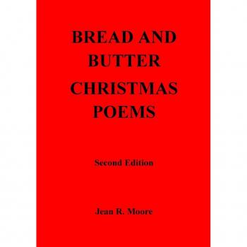 Moore, Jean R.: BREAD AND BUTTER CHRISTMAS POEMS  2nd Edition