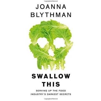 Swallow This by Joanna Blythman NEW