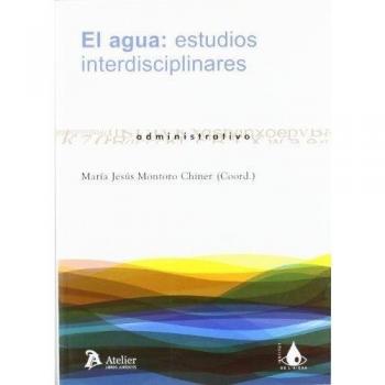 Agua: Estudios Interdisciplinares (Atelier Administrativo)