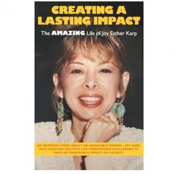 Creating a Lasting Impact: The Amazing Life of Joy Esther Karp