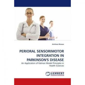 PERIORAL SENSORIMOTOR INTEGRATION IN PARKINSON''S DISEASE