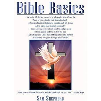 Bible Basics: Then you will know the truth, and the truth will set you free -John 8:32
