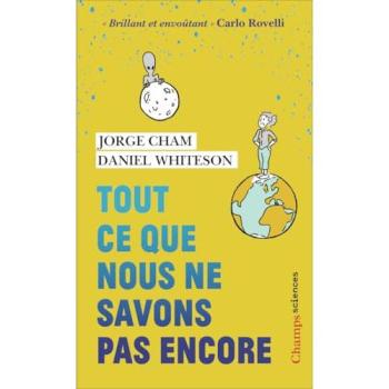 Tout ce que nous ne savons pas encore