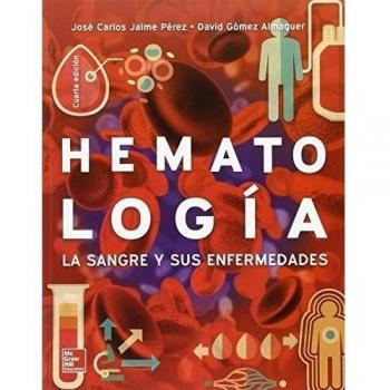 Hematología. La sangre y sus enfermedades