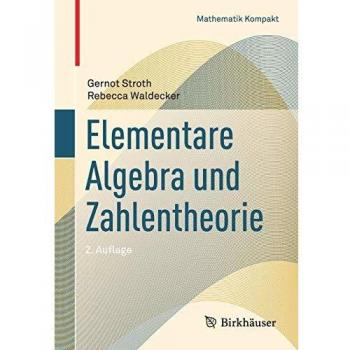 Elementare Algebra und Zahlentheorie