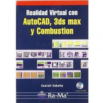 Realidad virtual con AutoCAD, 3ds max y Combustion