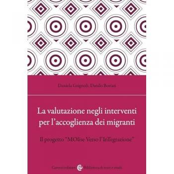La valutazione negli interventi per l'accoglienza dei migranti. Il progetto «MOlise Verso l'InTegrazione»