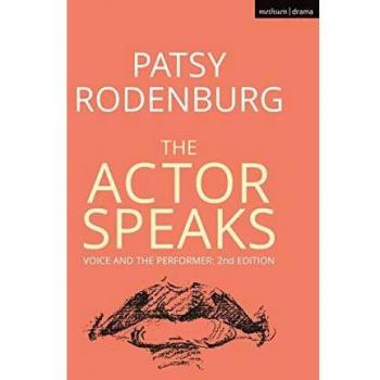 The Actor Speaks: Voice and the Performer