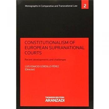 Constitutionalism of European Supranational Courts