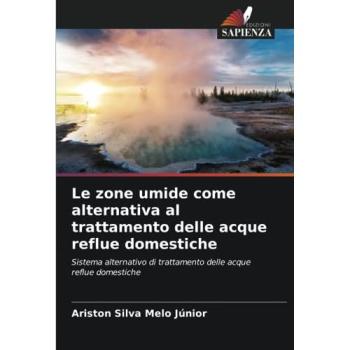 Silva Melo Júnior, Ariston: Le zone umide come alternativa al trattamento delle acque reflue domestiche