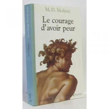Le Courage D'avoir Peur