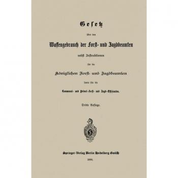 Gesetz über den Waffengebrauch der Forst