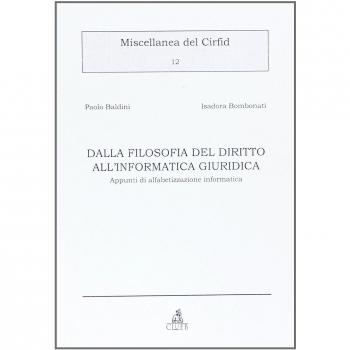 Dalla filosofia del diritto all'informatica giuridica. Appunti di alfabetizzazione informatica