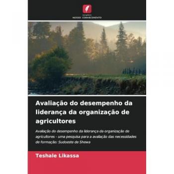 Likassa, Teshale: Avaliação do desempenho da liderança da organização de agricultores
