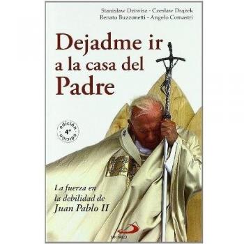 Dejadme ir a la casa del padre