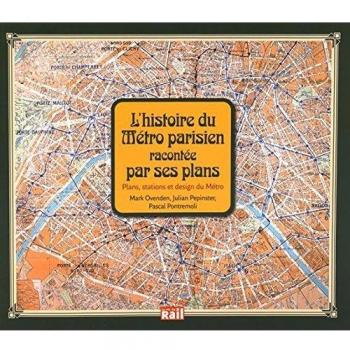 Histoire du Métro Parisien racontée par ses Plans