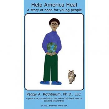 Rothbaum Ph. D. LLC, Peggy A.: Help America Heal
