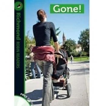 Richmond Robin Readers. Gone! + CD. Level 3.