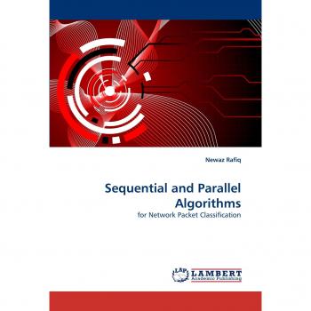 Rafiq, Newaz: Sequential and Parallel Algorithms