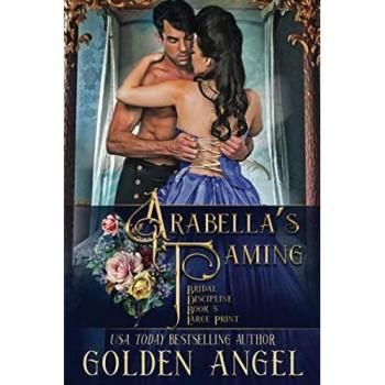 Arabella's Taming (Bridal Discipline Large Print Paperbacks, Band 5)