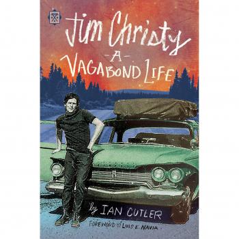 Jim Christy: A Vagabond Life