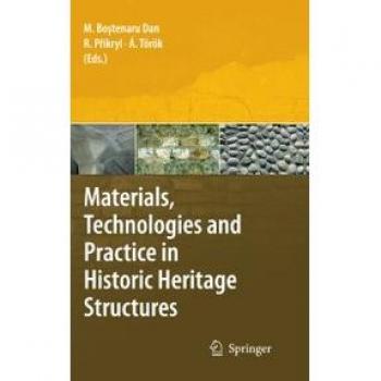 Materials, Technologies and Practice in Historic Heritage Structures
